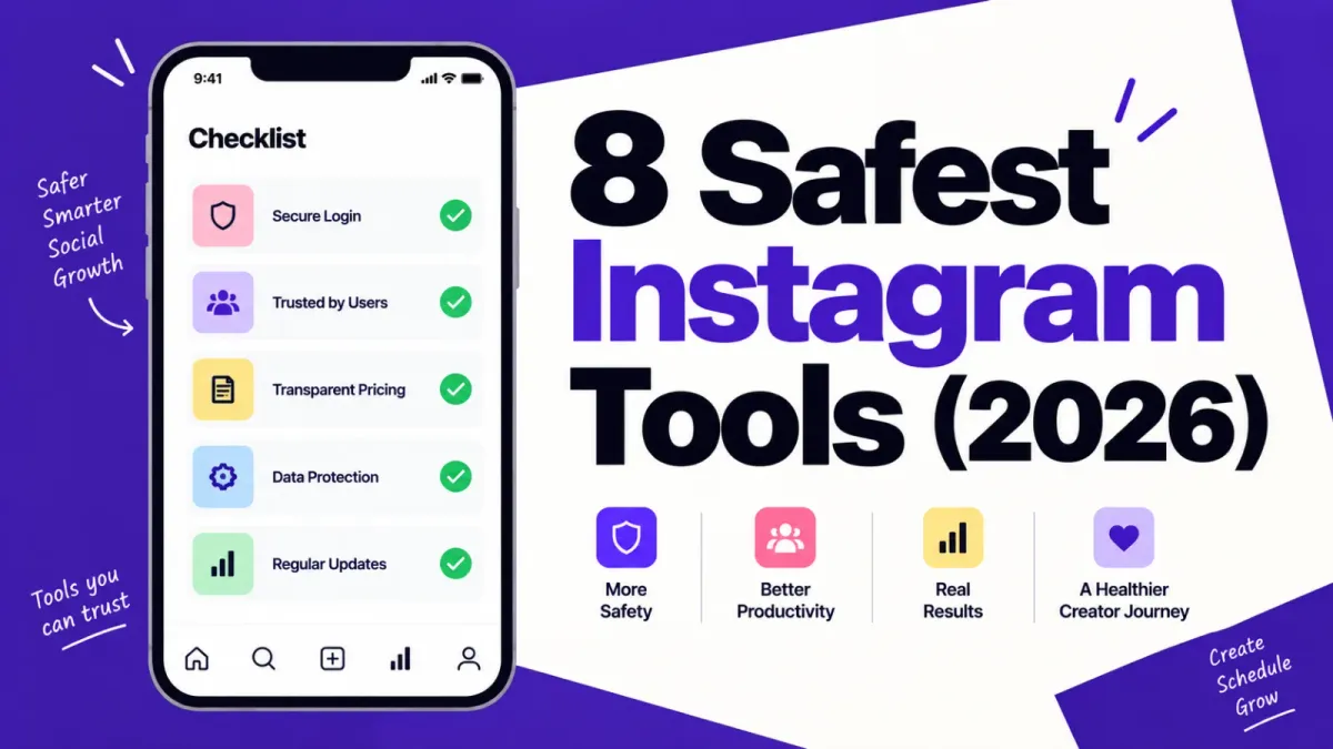 8 Safest Instagram Tools in 2026 (That Won't Get You Banned)