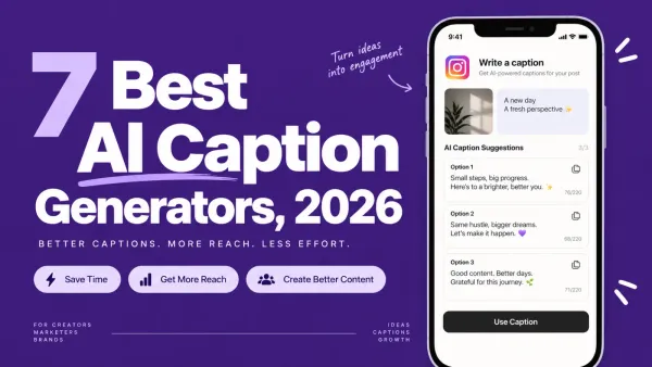 7 Best AI Instagram Caption Generators in 2026