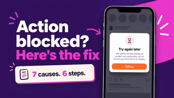 Action Blocked on Instagram: 7 Causes and Fixes (2026)