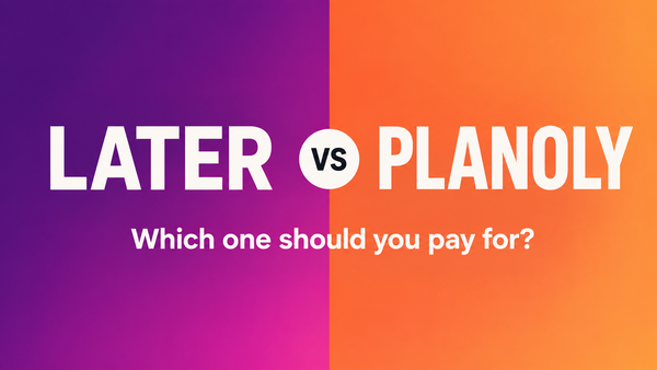 Later vs Planoly (2026): Which Instagram Planner Wins?